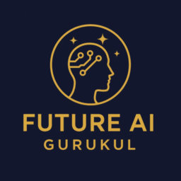 Future AI Gurukul